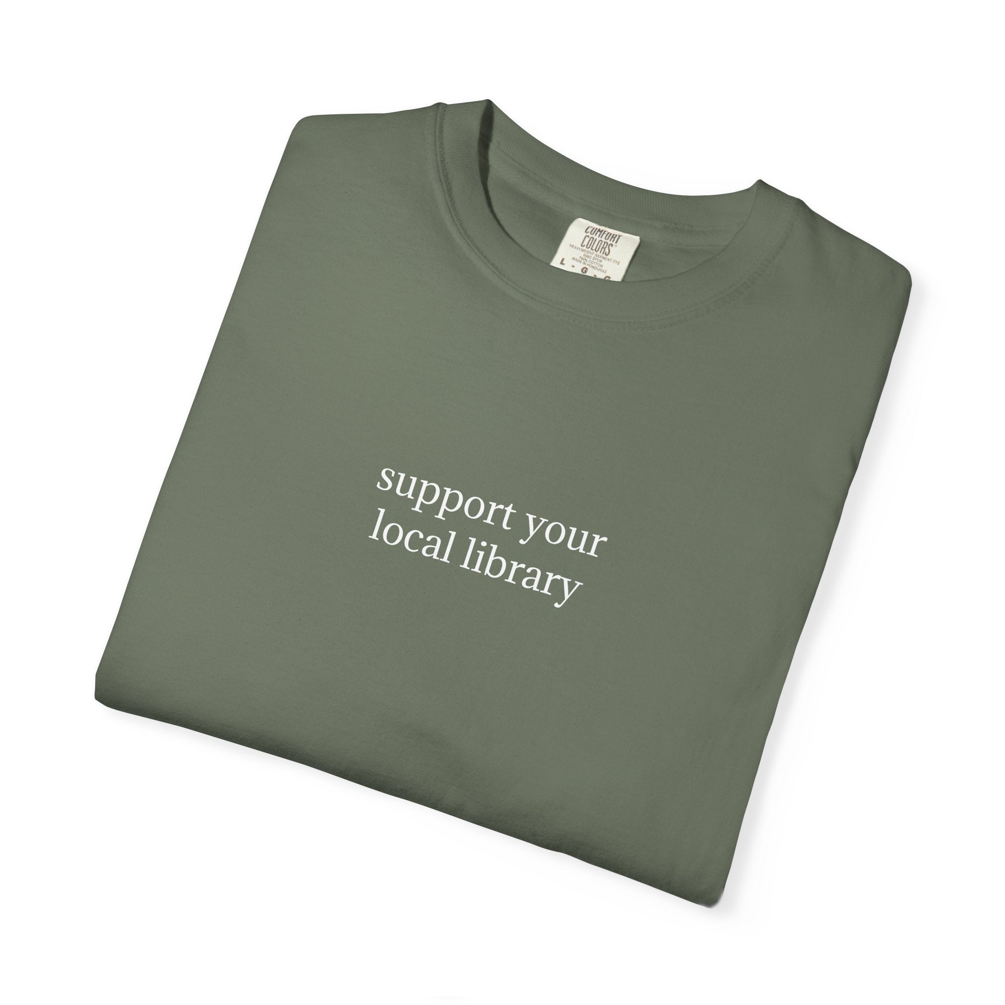 support your local library tshirt