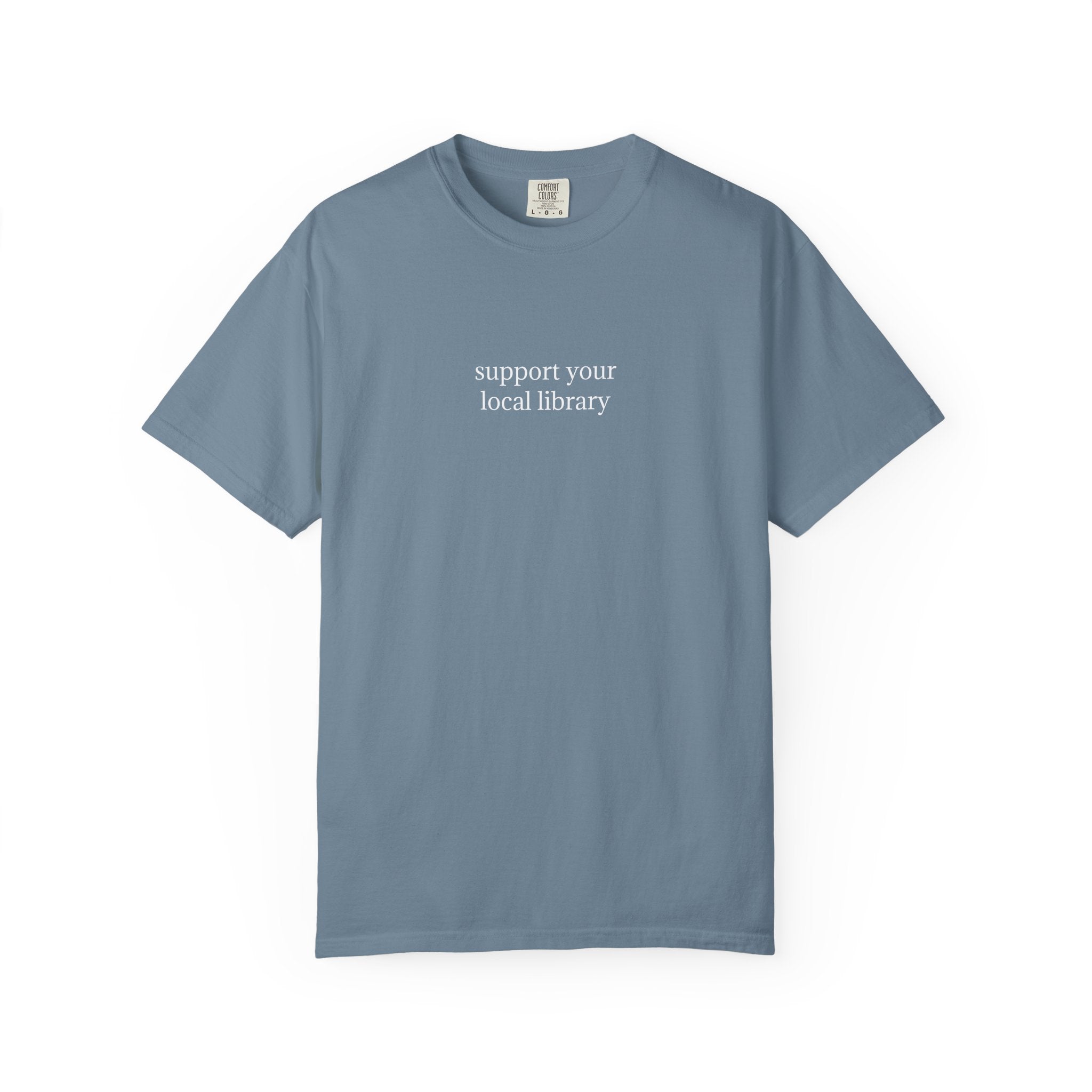support your local library tshirt