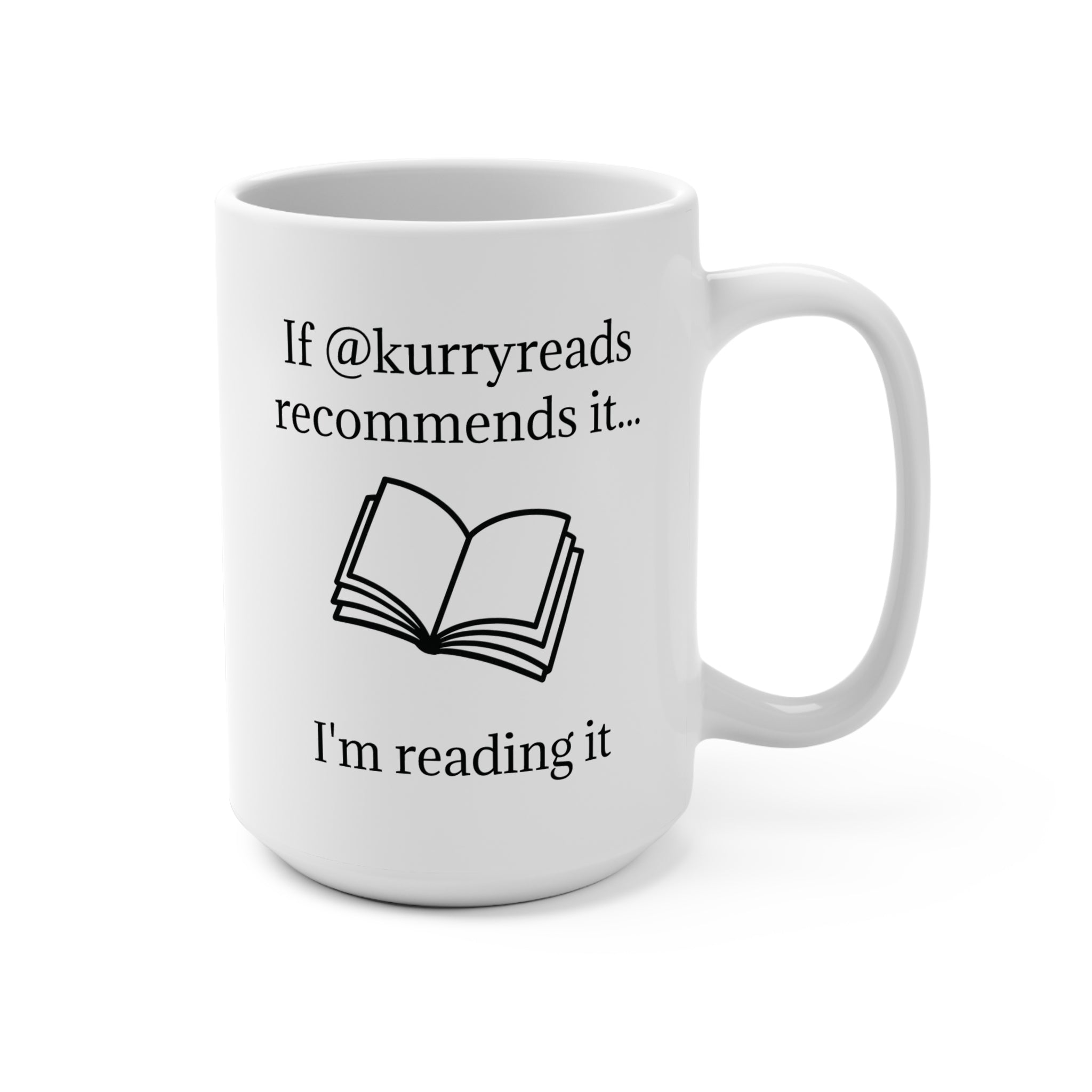 If @kurryreads recommends it... I'm reading it / thriller reader - 15oz  Mug